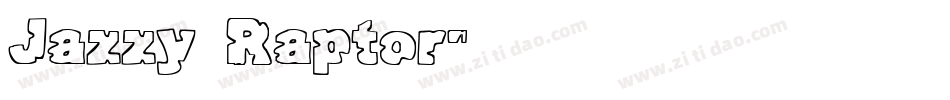 Jazzy Raptor字体转换